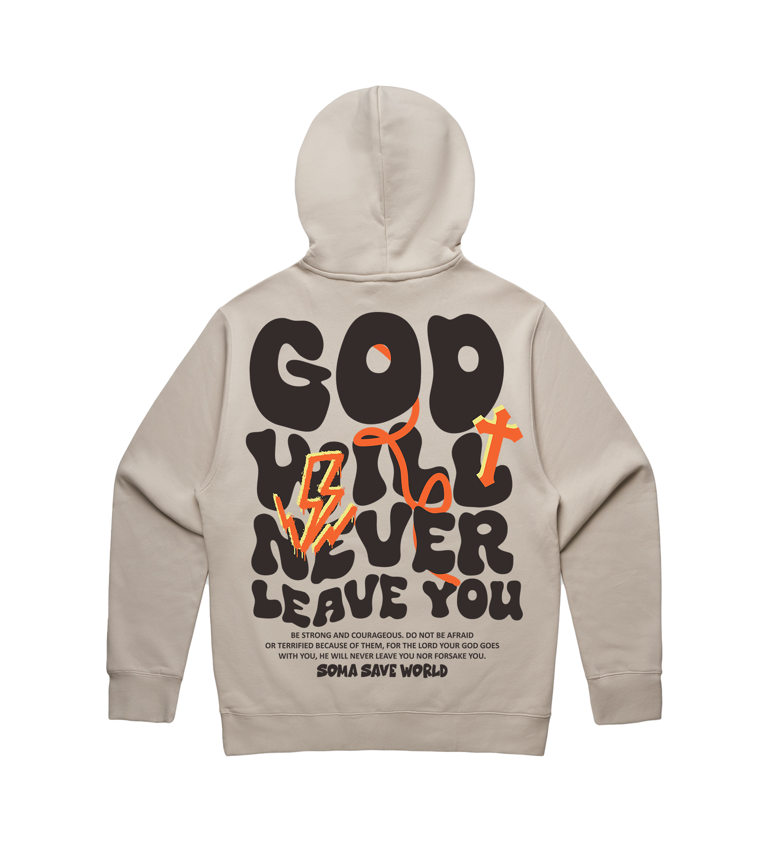 Soma Save World "God Will Never Leave You" Hoodie