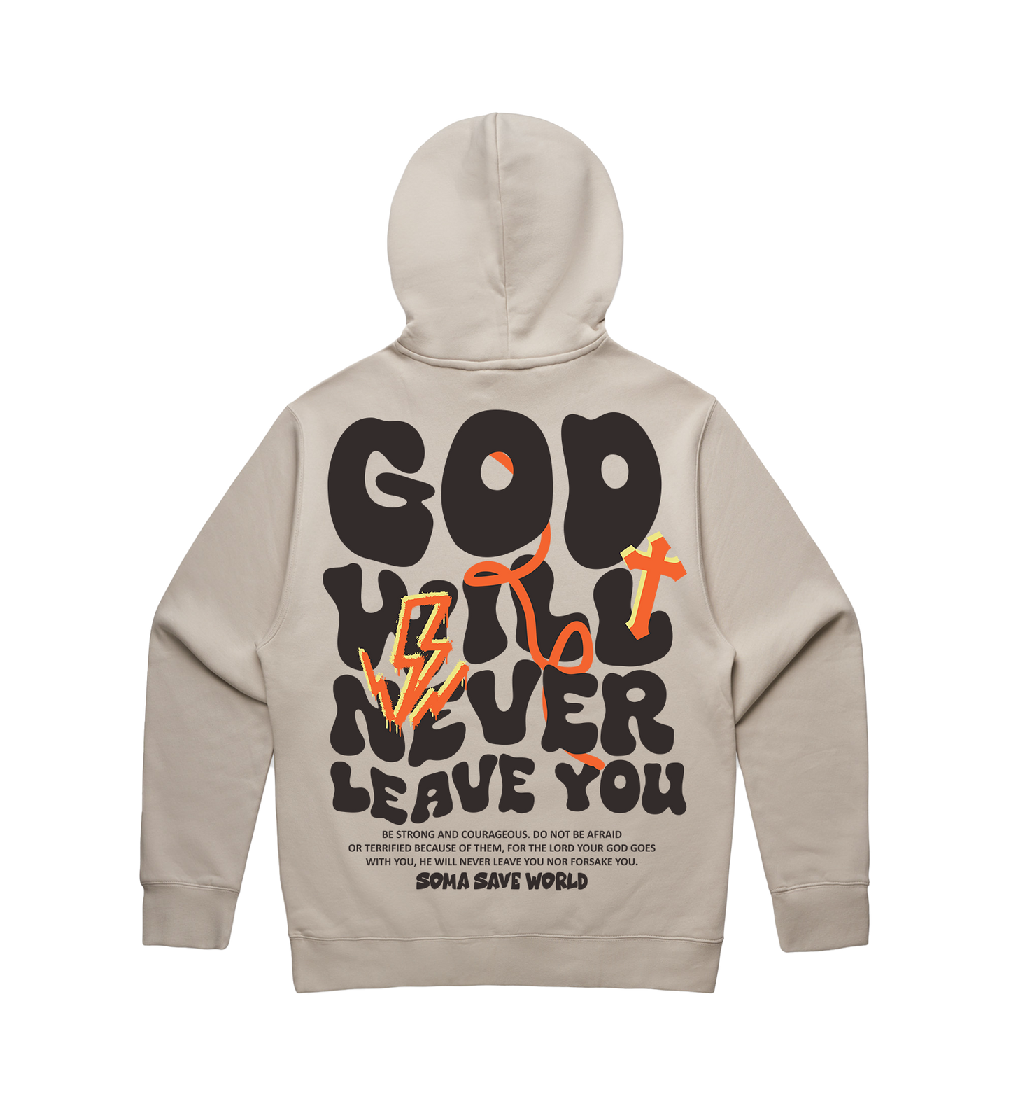 Soma Save World "God Will Never Leave You" Hoodie